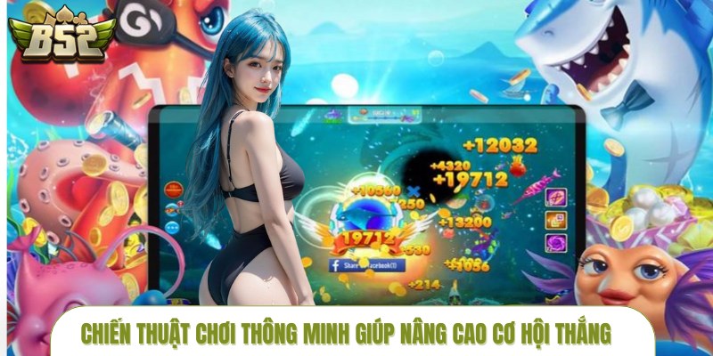 ban-ca-dai-duong-chien-thuat