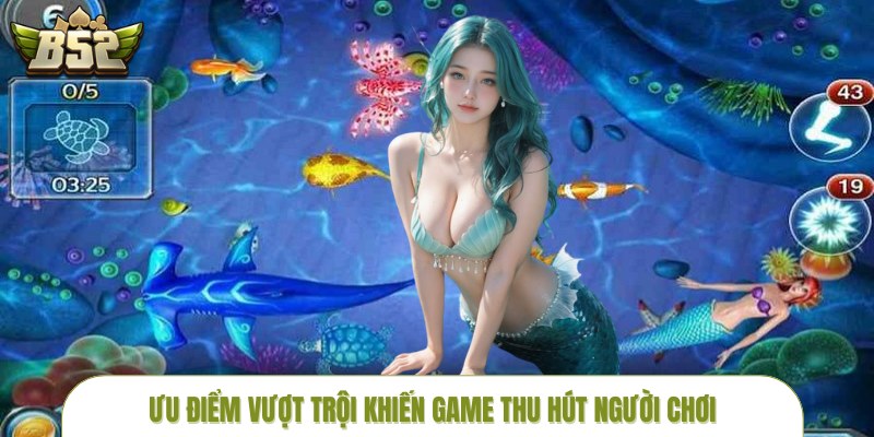 ban-ca-tieu-tien-ca-uu-diem