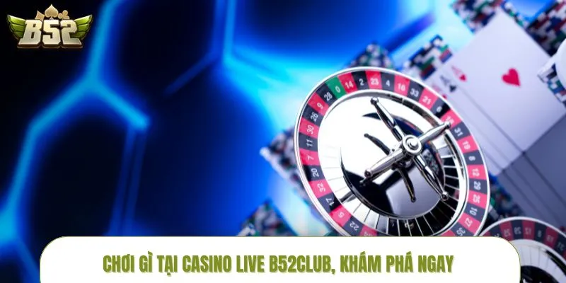 casino-live-kham-pha