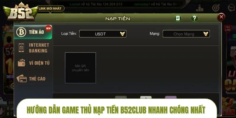 nap-tien-b52club-huong-dan